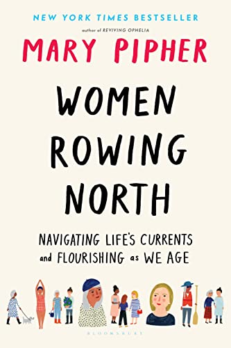 Stock image for Women Rowing North; Navigating Life's Currents and Flourishing Ss We Age for sale by Ground Zero Books, Ltd.