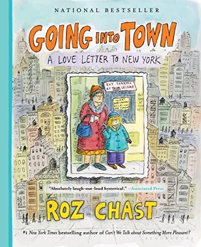 Stock image for Going Into Town: A Love Letter to New York for sale by More Than Words