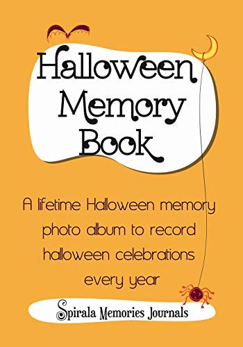 9781632873088: Halloween Memory Book: A Lifetime Halloween Memory Photo Album To Record Halloween Celebrations Every Year