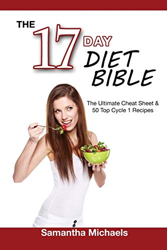 Imagen de archivo de 17 Day Diet Bible: The Ultimate Cheat Sheet & 50 Top Cycle 1 Recipes a la venta por ThriftBooks-Atlanta