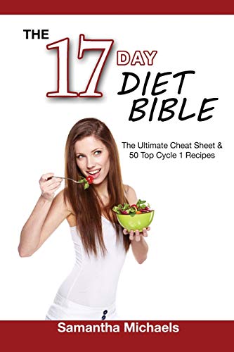 Stock image for 17 Day Diet Bible: The Ultimate Cheat Sheet & 50 Top Cycle 1 Recipes for sale by ThriftBooks-Atlanta