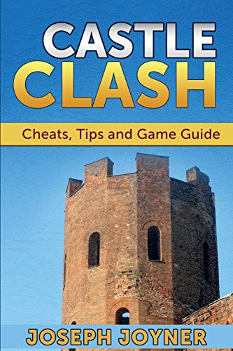 Stock image for Castle Clash: Cheats, Tips and Game Guide for sale by Lucky's Textbooks