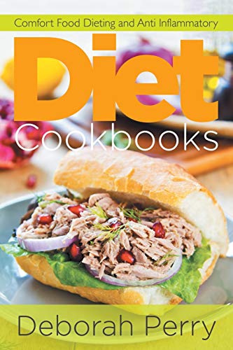 Imagen de archivo de Diet Cookbooks: Comfort Food Dieting and Anti Inflammatory a la venta por Lucky's Textbooks