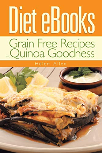 Stock image for Diet eBooks: Grain Free Recipes and Quinoa Goodness for sale by Chiron Media