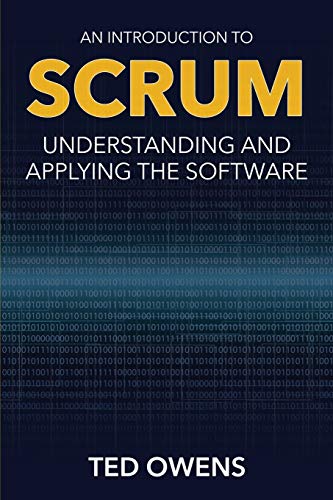 Beispielbild fr An Introduction to Scrum Understanding and Applying the Software zum Verkauf von PBShop.store US