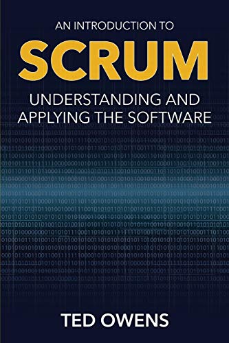 Imagen de archivo de An Introduction to Scrum Understanding and Applying the Software a la venta por PBShop.store US