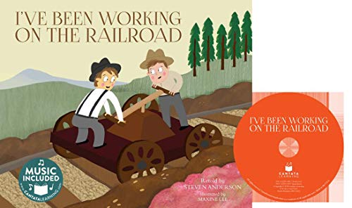 Beispielbild fr I've Been Working on the Railroad zum Verkauf von Better World Books: West