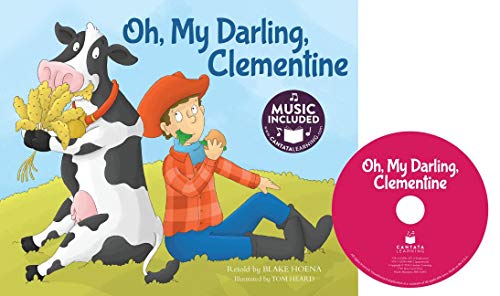 9781632903570: Oh, My Darling, Clementine