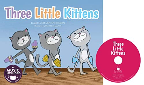 Beispielbild fr Three Little Kittens zum Verkauf von Better World Books