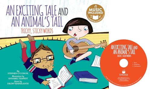 Stock image for An Exciting Tale and an Animal's Tail : Tricky, Sticky Words for sale by Better World Books