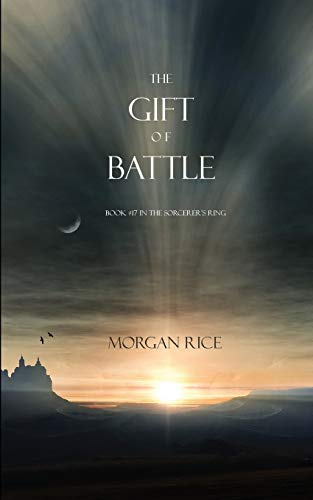 Stock image for The Gift of Battle (Book #17 in the Sorcerer's Ring) for sale by Books Unplugged