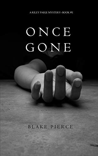 Beispielbild fr Once Gone (a Riley Paige Mystery--Book #1) zum Verkauf von Wonder Book