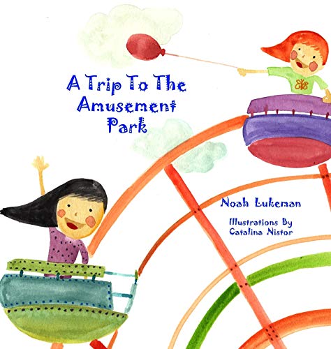 Stock image for A Trip to the Amusement Park for sale by GF Books, Inc.