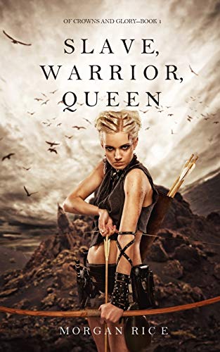 Beispielbild fr Slave, Warrior, Queen (of Crowns and Glory--Book 1) zum Verkauf von Wonder Book