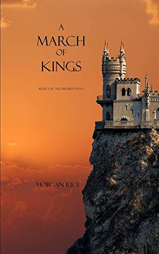 Stock image for A March of Kings (Book #2 in the Sorcerer's Ring) for sale by California Books