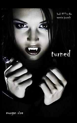 9781632917584: Turned (Book #1 in the Vampire Journals)