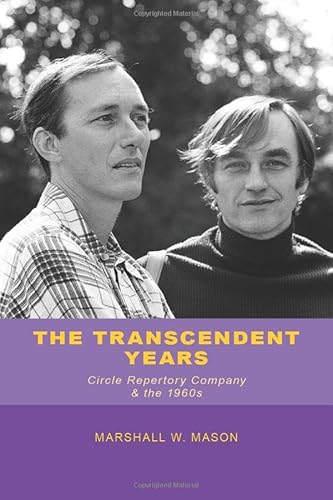 Imagen de archivo de The Transcendent Years: The Story of a Theater - Circle Rep a la venta por SecondSale