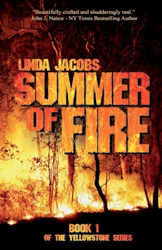 Imagen de archivo de Summer of Fire: Book One of the Yellowstone Series a la venta por SecondSale