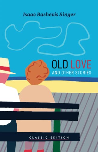 Stock image for Old Love : Stories for sale by Better World Books