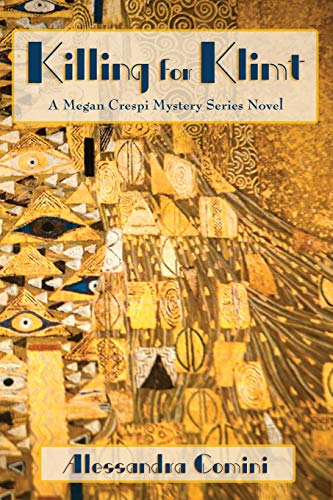 Imagen de archivo de Killing for Klimt, A Megan Crespi Mystery Series Novel a la venta por Housing Works Online Bookstore