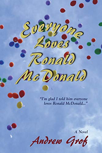 Beispielbild fr Everyone Loves Ronald McDonald zum Verkauf von Lakeside Books