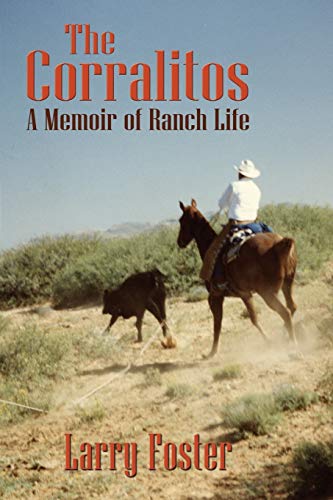 Stock image for The Corralitos, A Memoir of Ranch Life for sale by Half Price Books Inc.