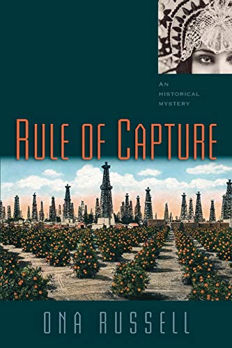 9781632930477: Rule of Capture, An Historical Mystery