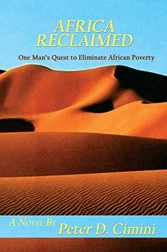 Beispielbild fr Africa Reclaimed, One Man's Quest to Eliminate African Poverty zum Verkauf von Books From California