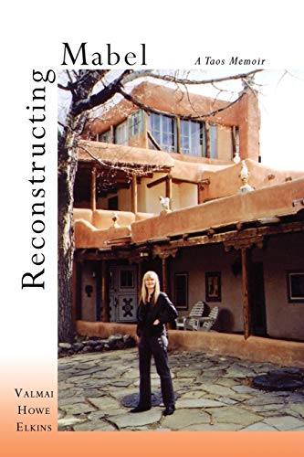 9781632932587: Reconstructing Mabel, A Taos Memoir
