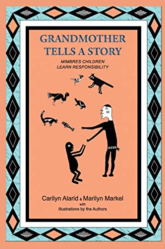 9781632933508: Grandmother Tells a Story, Mimbres Children Learn Responsibility