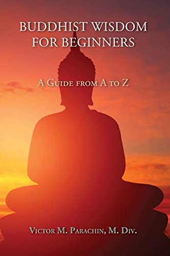 9781632935298: Buddhist Wisdom for Beginners: A Guide from A to Z