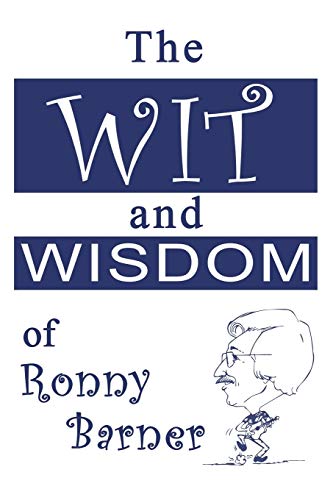 9781632960153: Wit and wisdom of ronny barner