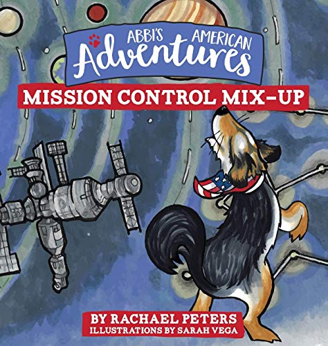 Imagen de archivo de Abbi's American Adventures: Mission Control Mix-Up a la venta por Bookmonger.Ltd