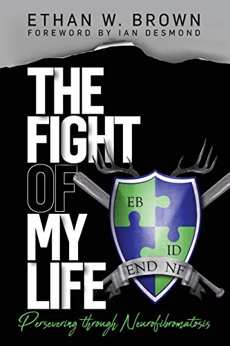 9781632964250: The Fight of My Life: Persevering through Neurofibromatosis