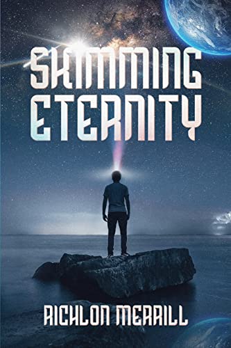 Stock image for Skimming Eternity: The Astonishing and Revelatory Discovery from Neutrinos and Thought Transmission for sale by ThriftBooks-Atlanta
