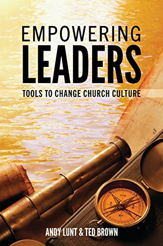 Beispielbild fr EMPOWERING LEADERS: TOOLS TO CHANGE CHURCH CULTURE zum Verkauf von Buchpark