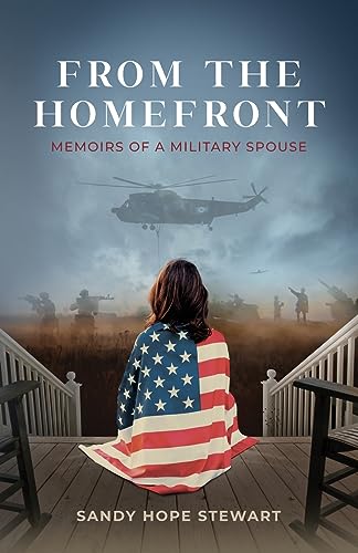 9781632966124: From the Homefront: Memoirs of a Military Spouse