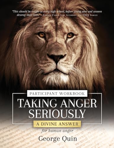 Stock image for Taking Anger Seriously: A Divine Answer for Human Anger Participant Workbook for sale by GF Books, Inc.