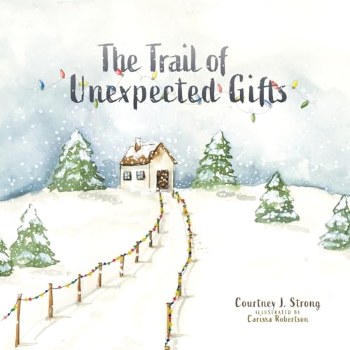 Imagen de archivo de The Trail of Unexpected Gifts a la venta por Hawking Books