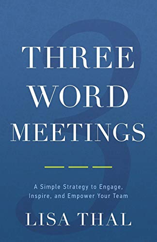 Beispielbild fr Three Word Meetings zum Verkauf von Better World Books