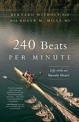 Stock image for 240 Beats per Minute: Life with an Unruly Heart for sale by SecondSale