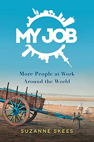 9781632993953: My Job: More People at Work Around the World