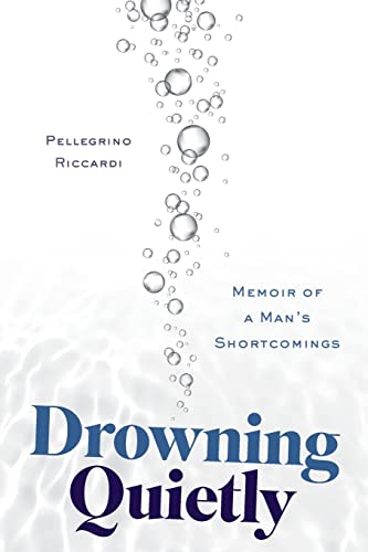 Beispielbild fr Drowning Quietly: Memoir of a Mans Shortcomings zum Verkauf von WorldofBooks