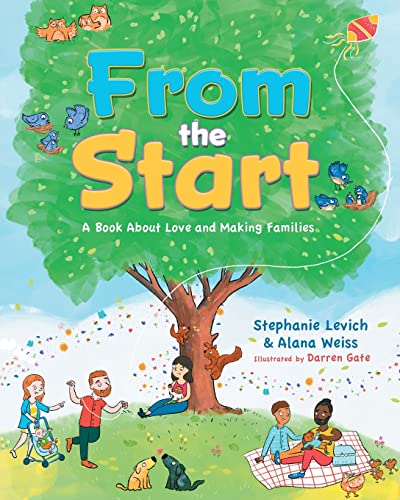 Imagen de archivo de From The Start: A Book About Love and Making Families a la venta por SecondSale