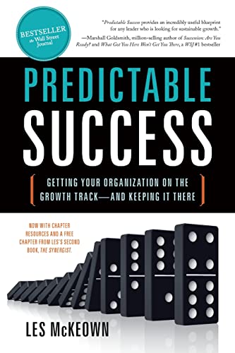 Beispielbild fr Predictable Success: Getting Your Organization on the Growth Track "and Keeping It There zum Verkauf von WorldofBooks