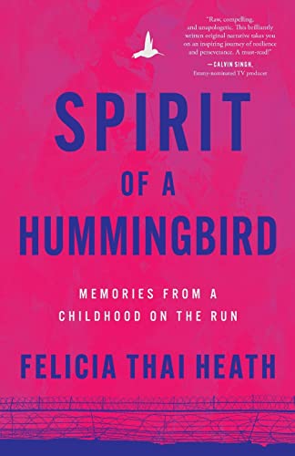 Beispielbild fr Spirit of a Hummingbird: Memories from a Childhood on the Run zum Verkauf von BooksRun