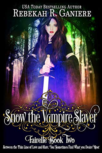 Beispielbild fr Snow the Vampire Slayer: Fairelle Book Two (Volume 2) zum Verkauf von Bookmans