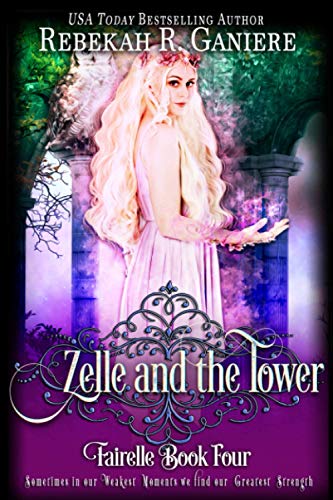 Beispielbild fr Zelle and the Tower (Fairelle Series) zum Verkauf von Books From California