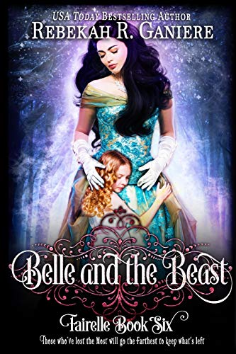 Beispielbild fr Belle and the Beast (Fairelle Series) zum Verkauf von Lucky's Textbooks