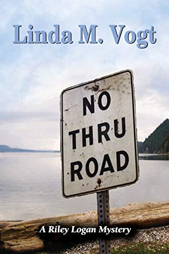 Beispielbild fr No Thru Road: A Riley Logan Mystery zum Verkauf von GF Books, Inc.